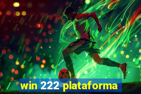 win 222 plataforma