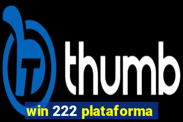 win 222 plataforma