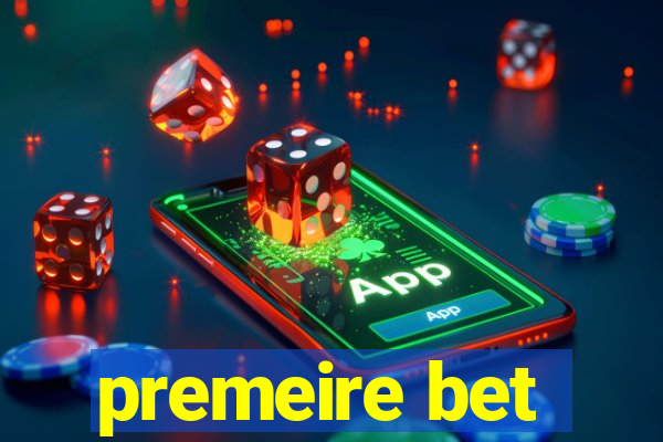 premeire bet