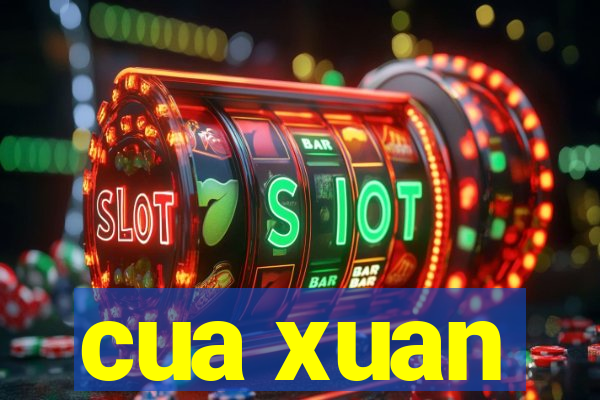 cua xuan