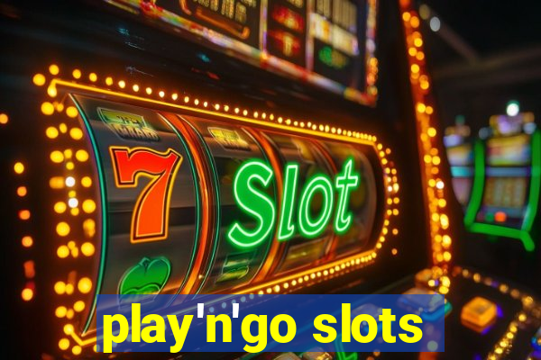 play'n'go slots