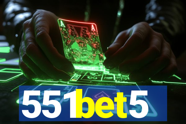 551bet5