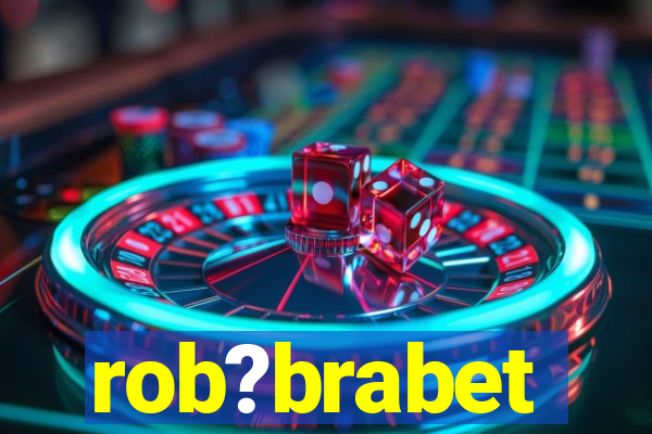 rob?brabet