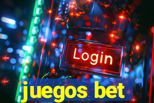 juegos bet