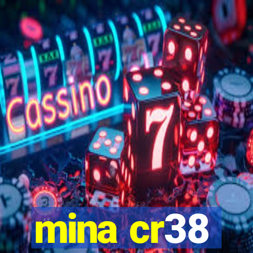 mina cr38