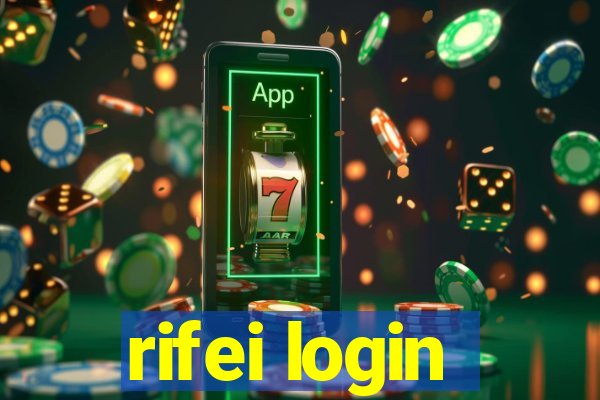 rifei login