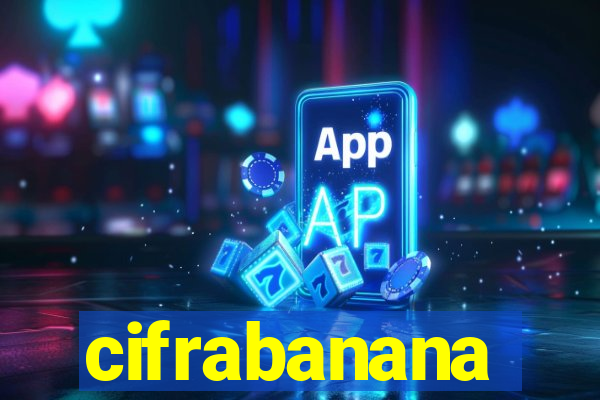 cifrabanana