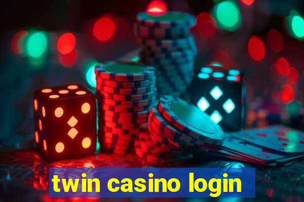 twin casino login