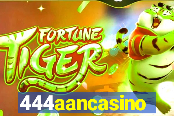 444aancasino