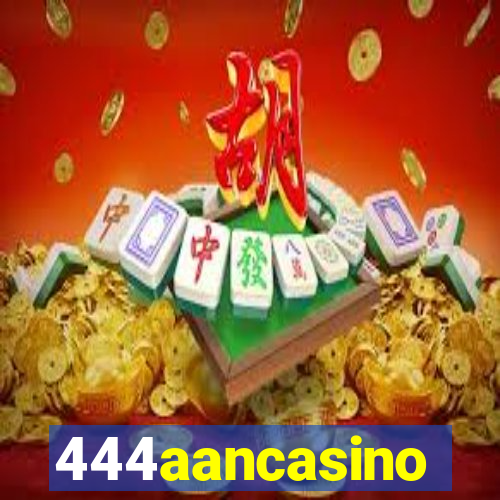 444aancasino