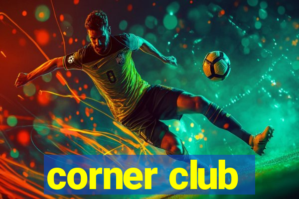 corner club