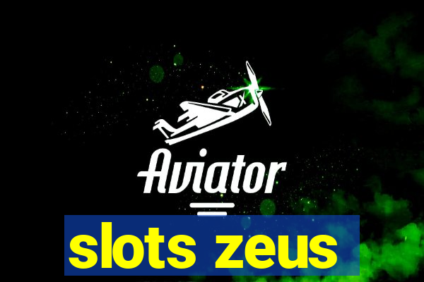 slots zeus