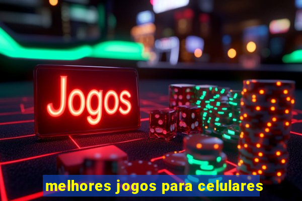 melhores jogos para celulares