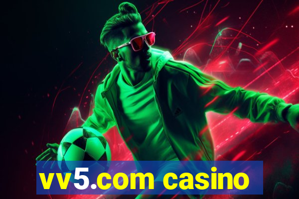 vv5.com casino