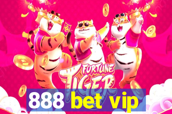 888 bet vip