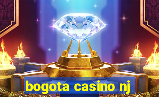 bogota casino nj