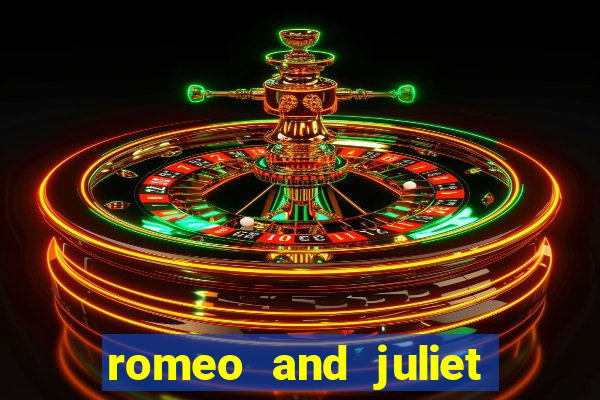 romeo and juliet slot oyunu