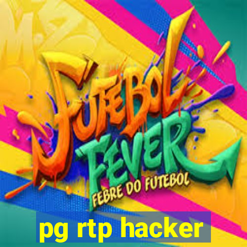 pg rtp hacker