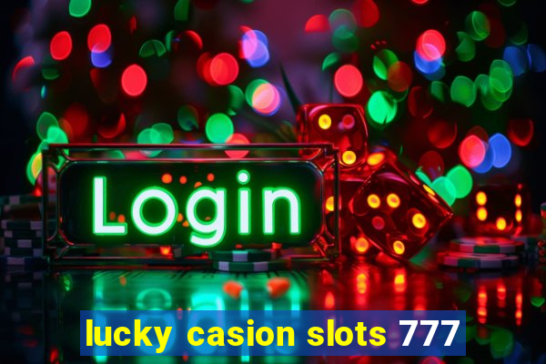 lucky casion slots 777