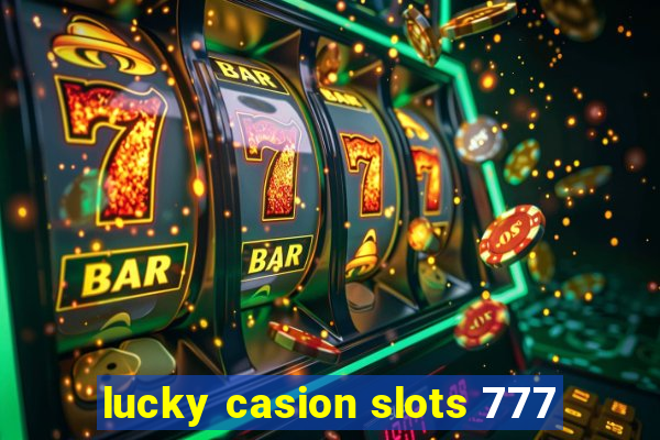 lucky casion slots 777