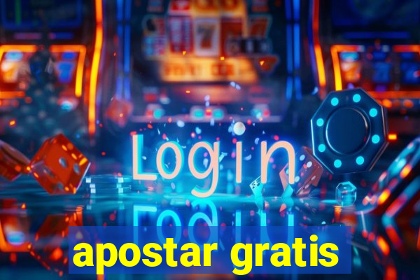 apostar gratis