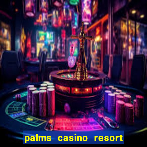 palms casino resort las vegas nv