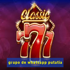 grupo de whatsapp putatia