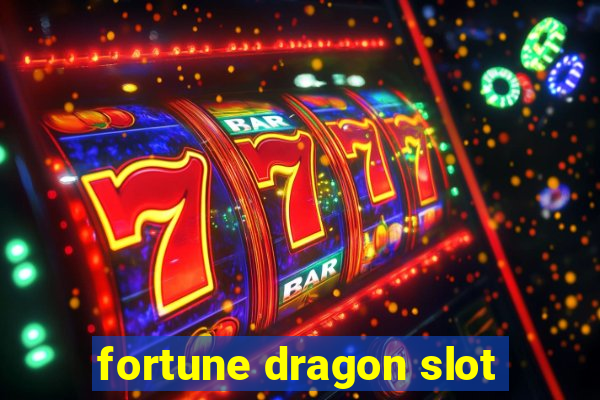 fortune dragon slot