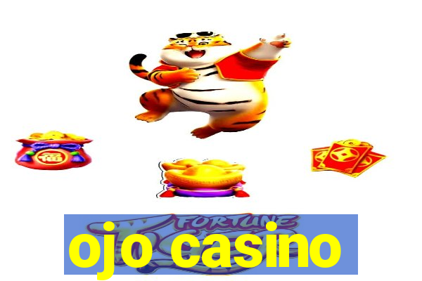 ojo casino