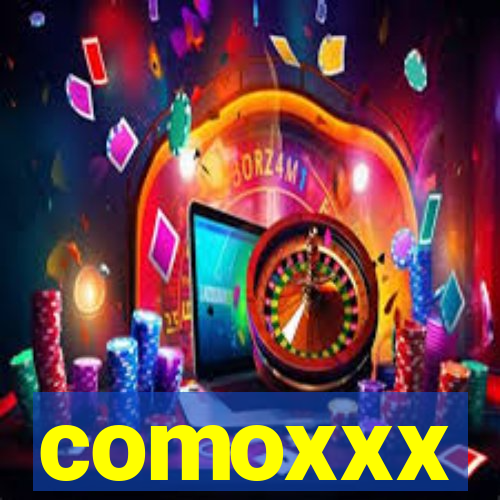 comoxxx