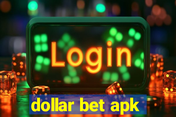 dollar bet apk