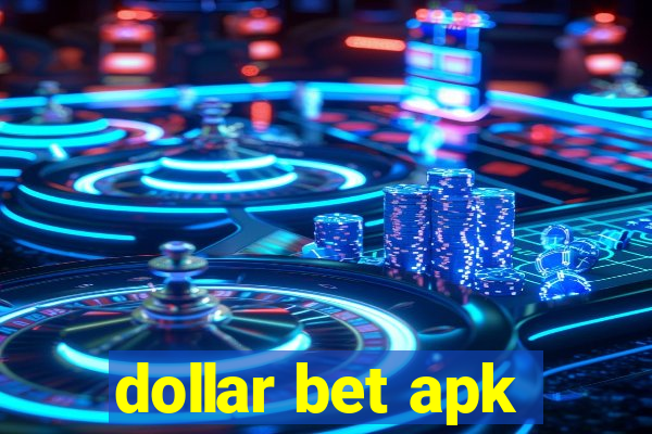 dollar bet apk