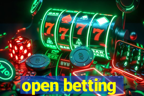 open betting