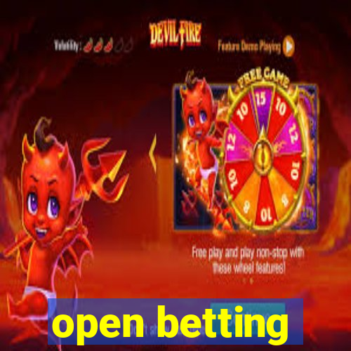 open betting