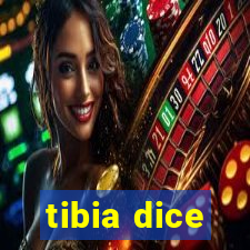 tibia dice