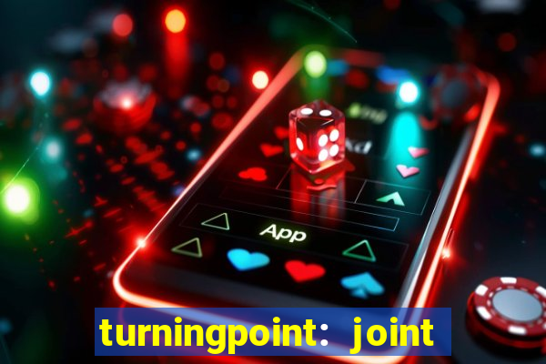 turningpoint: joint and spine