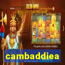 cambaddiea