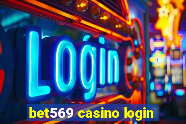 bet569 casino login