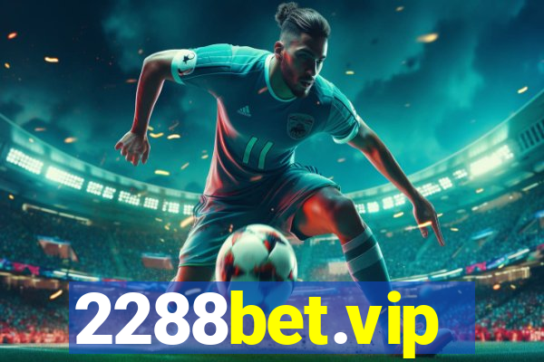 2288bet.vip