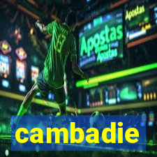 cambadie