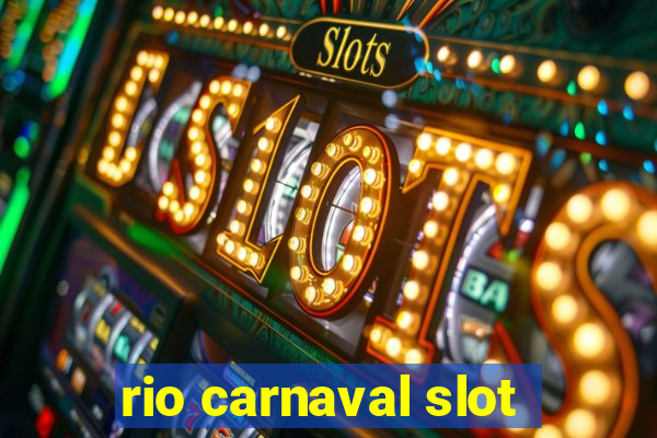 rio carnaval slot