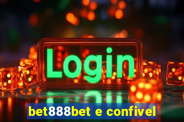 bet888bet e confivel