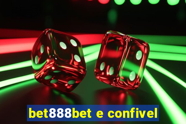 bet888bet e confivel