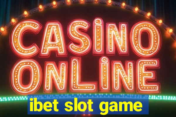 ibet slot game