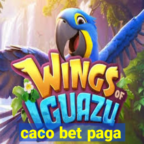 caco bet paga