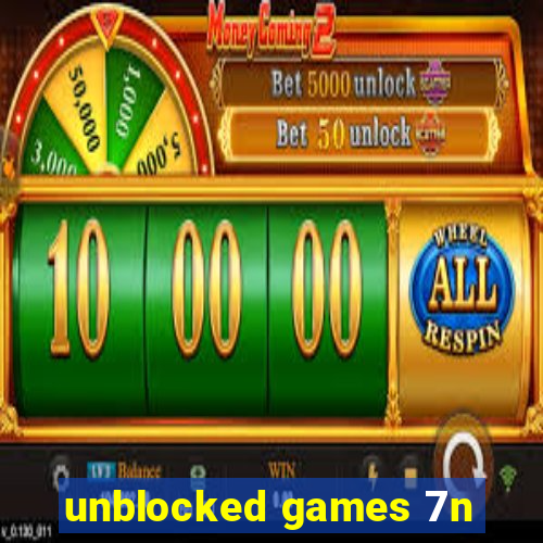 unblocked games 7n