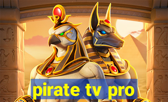 pirate tv pro