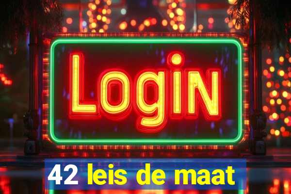 42 leis de maat