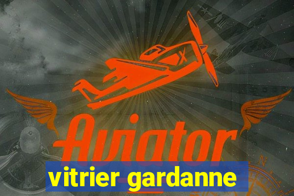 vitrier gardanne