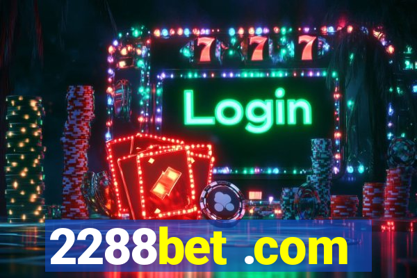 2288bet .com